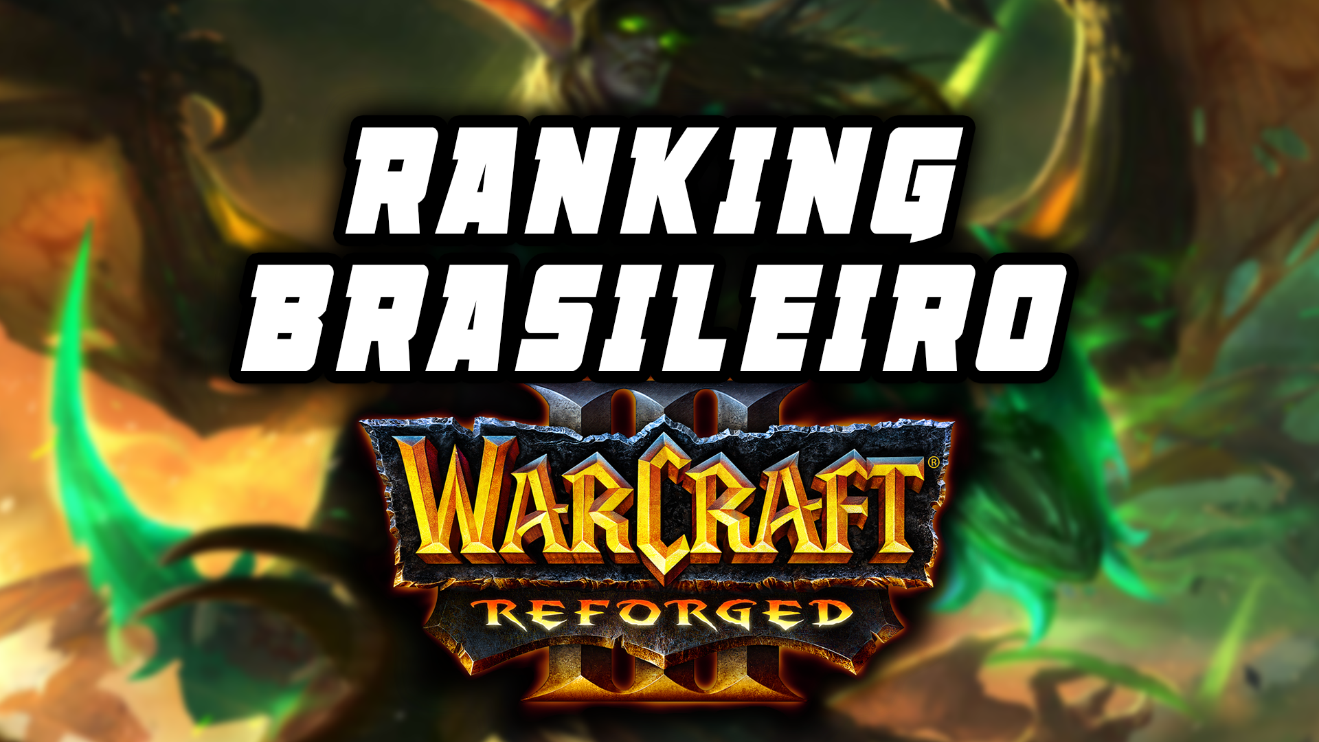 Ranking Brasileiro Warcraft 3