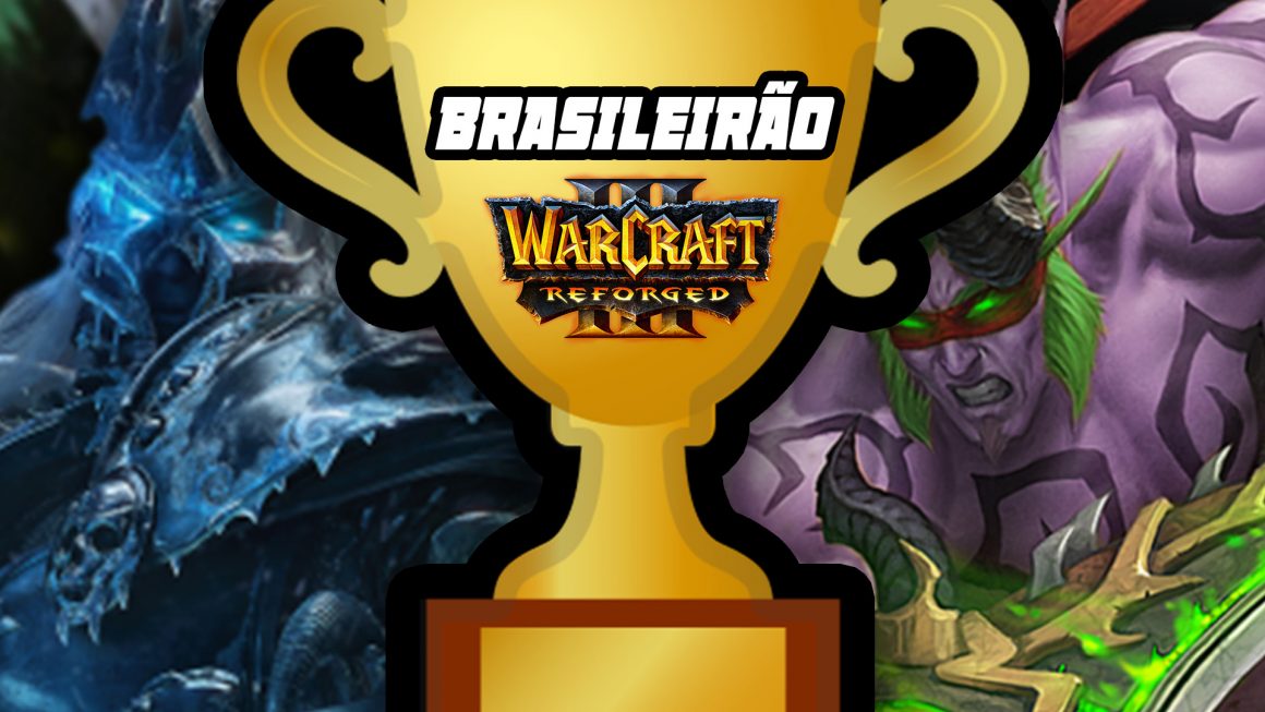 Brasileirão de Warcraft 3: Todas as informações sobre o campeonato