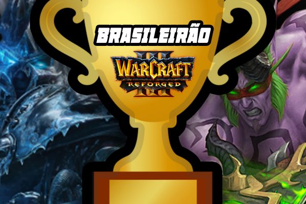 Brasileirão de Warcraft 3: Todas as informações sobre o campeonato