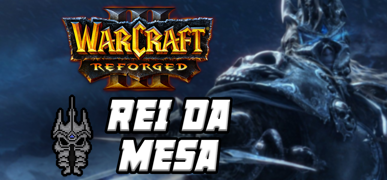 Rei da Mesa Warcraft 3